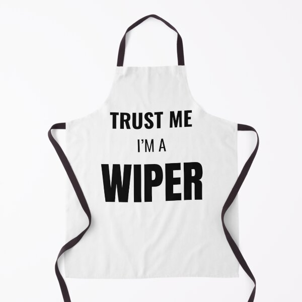 Item preview, Trust Me I'm a Wiper (Black) designed and sold by ShipCrewNation.