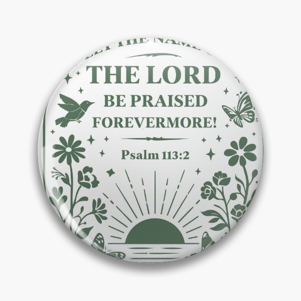 Item preview, Bible Verse T-Shirt - Psalm 113:2 designed and sold by Matinez Pink.