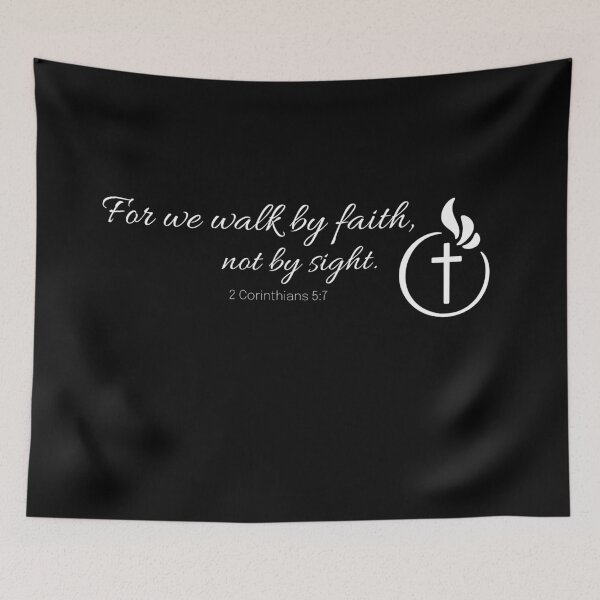 Item preview, For We Walk By Faith, Not By Sight (2 Corinthians 5:7) designed and sold by Boysmom21.