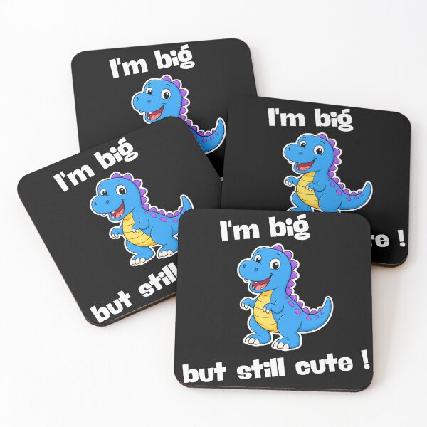 Item preview, I’m Big But Still Cute designed and sold by Jankes88.