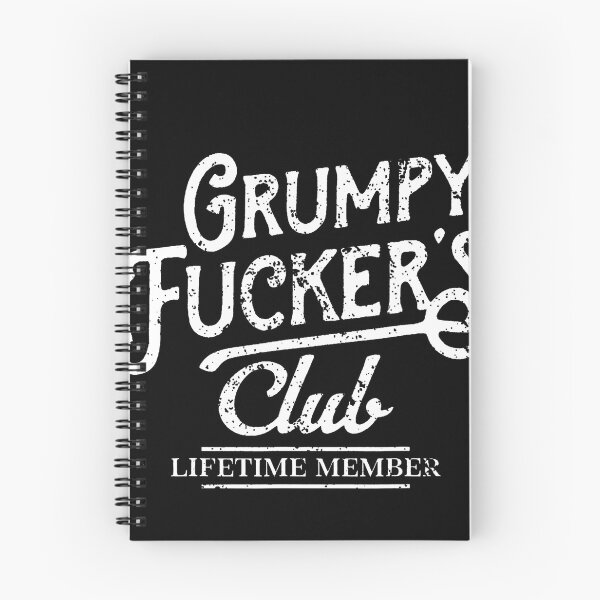 Item preview, Grumpy Fuckers Club Lifetime Member Sarcastic designed and sold by HesotenArtS.
