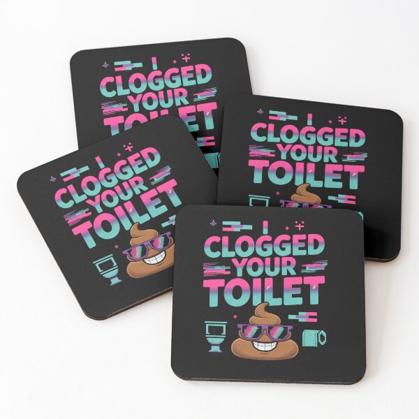 Item preview, I Clogged Your Toilet designed and sold by Lopez-Design.