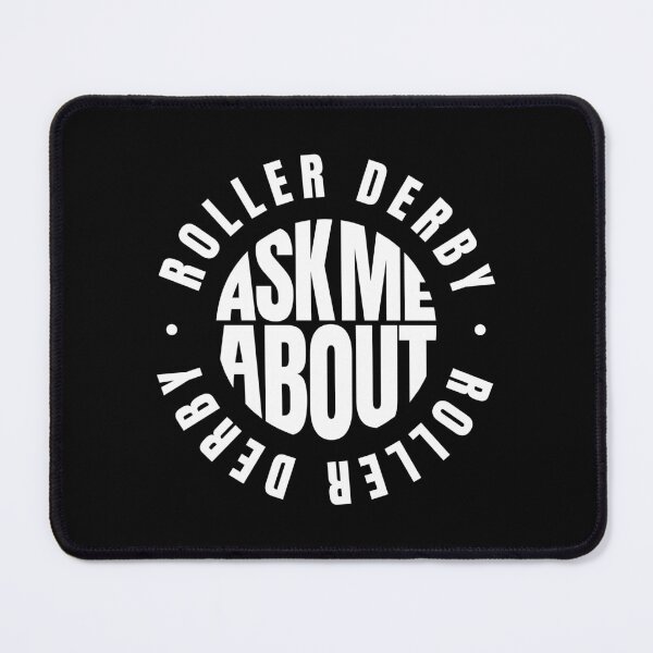 Item preview, Ask Me About Roller Derby designed and sold by MaryAller.