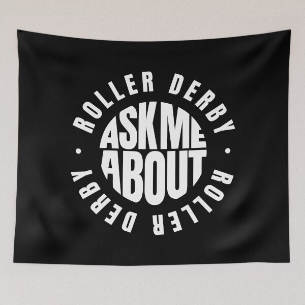 Item preview, Ask Me About Roller Derby designed and sold by MaryAller.