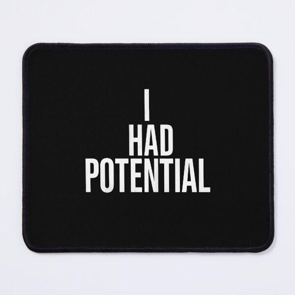 Item preview, I Had Potential Funny Sarcastic Sticker designed and sold by Kavya Art.