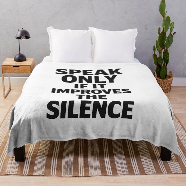 Item preview, Speak Only If It Improves The Silence Minimal Quote designed and sold by AMICO77.