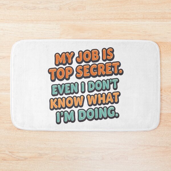 Item preview, My Job Is Top Secret Funny Office Sticker designed and sold by Kavya Art.