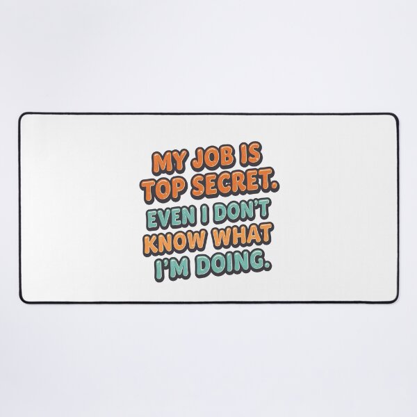 Item preview, My Job Is Top Secret Funny Office Sticker designed and sold by Kavya Art.