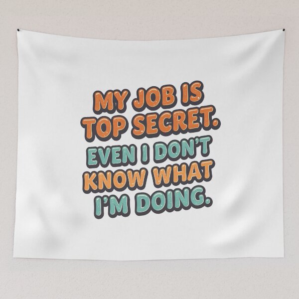 Item preview, My Job Is Top Secret Funny Office Sticker designed and sold by Kavya Art.