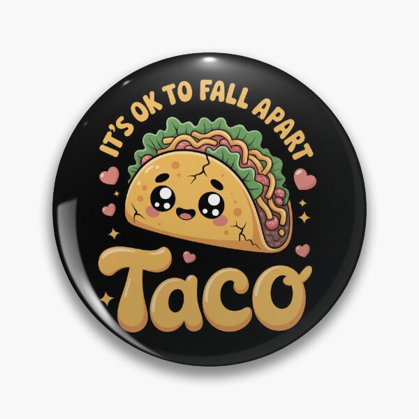 Item preview, It's Ok to Fall Apart Taco designed and sold by Lopez-Design.