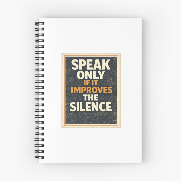 Item preview, Speak Only If It Improves The Silence Retro Typography designed and sold by AMICO77.