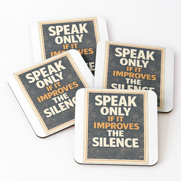 Item preview, Speak Only If It Improves The Silence Retro Typography designed and sold by AMICO77.
