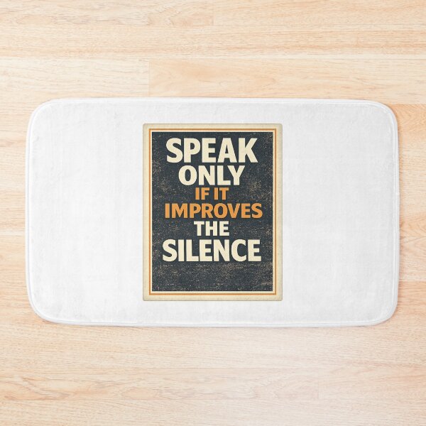 Item preview, Speak Only If It Improves The Silence Retro Typography designed and sold by AMICO77.