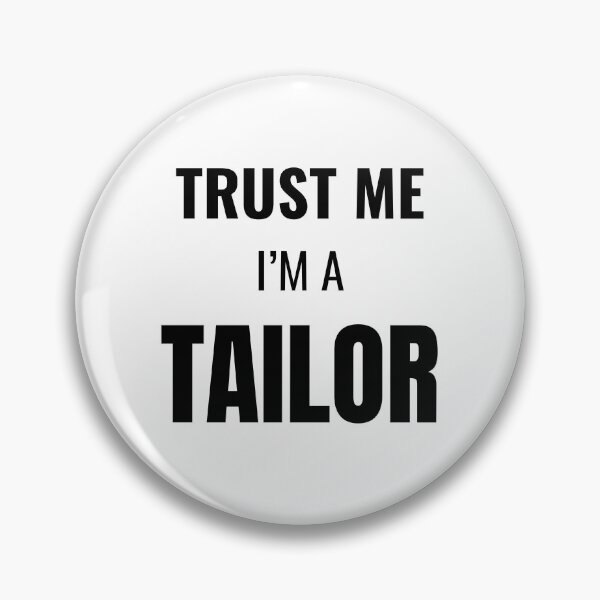Item preview, Trust Me I'm a Tailor (Black) designed and sold by ShipCrewNation.