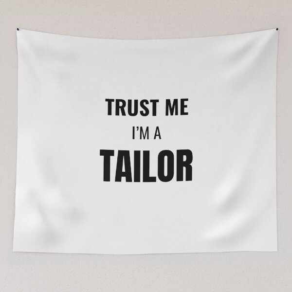 Item preview, Trust Me I'm a Tailor (Black) designed and sold by ShipCrewNation.