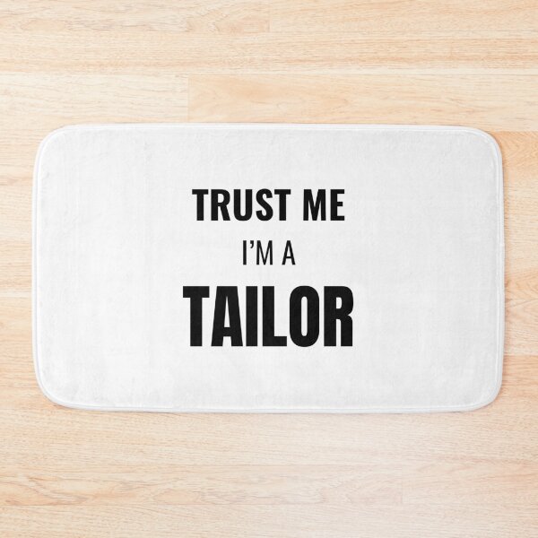 Item preview, Trust Me I'm a Tailor (Black) designed and sold by ShipCrewNation.