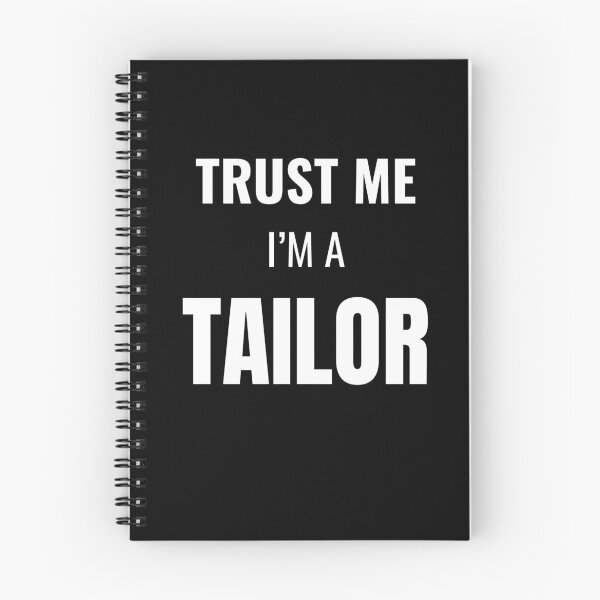 Item preview, Trust Me I'm a Tailor (White) designed and sold by ShipCrewNation.