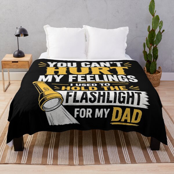 Item preview, You Can't Hurt My Feelings Used To Hold Flashlight Mechanic Dad Garage Funny designed and sold by clothesy7.