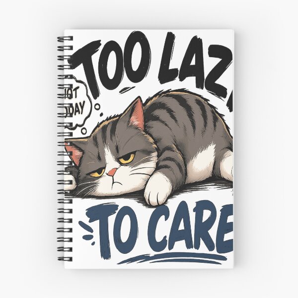 Item preview, Too Lazy to Care – Funny Lazy Cat designed and sold by Dusk & Dawn Apparel.