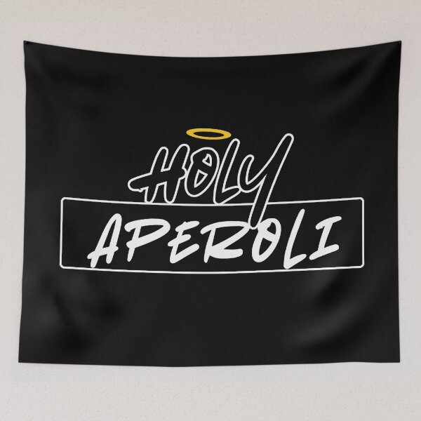 Item preview, Holy Aperoli Witty Aperol Spritz Statement designed and sold by CDPrintsDesigns.