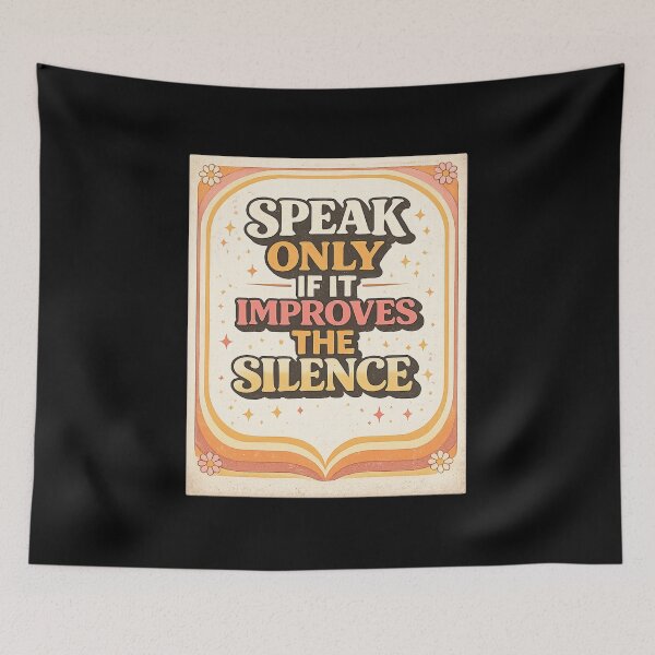 Item preview, Speak Only If It Improves The Silence Retro Aesthetic designed and sold by AMICO77.