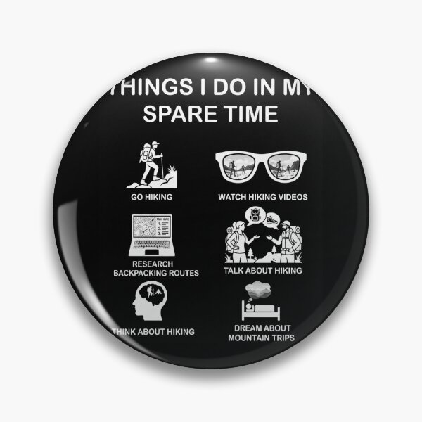 Item preview, Things I Do In My Spare Time Hiking Backpacker designed and sold by d247.