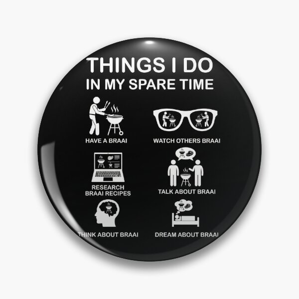 Item preview, Things I Do In My Spare Time Braai Lover designed and sold by d247.