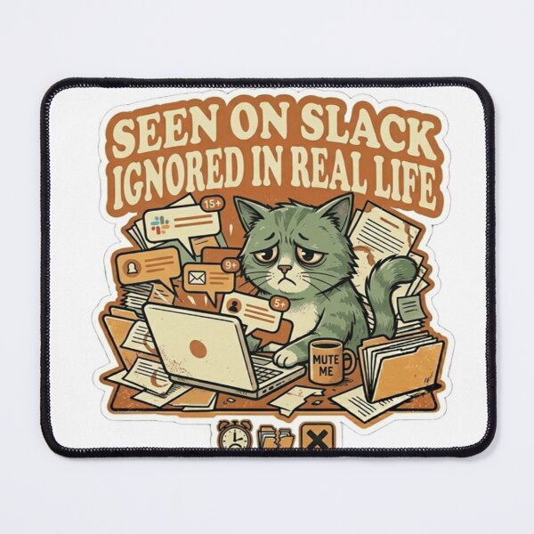 Item preview, Seen On Slack Ignored In Real Life – Funny Introvert Office Meme designed and sold by Dada-arts.