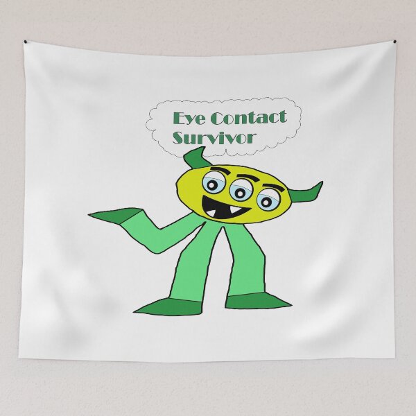 Item preview, Eye Contact Survivor designed and sold by Mother Daughter Drawings .