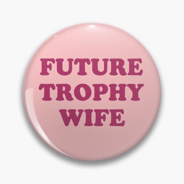 Item preview, Future Trophy Wife designed and sold by OlympicsMerch.
