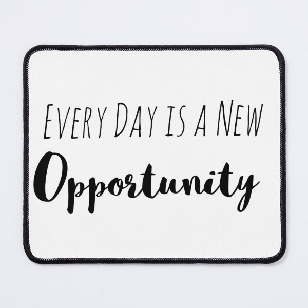 Item preview, Every Day is a New Opportunity – Fresh Start Affirmation designed and sold by Camila  Ardila.