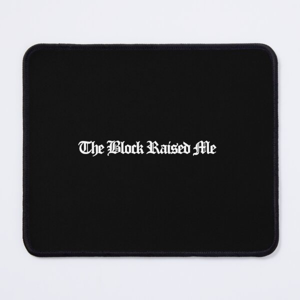 Item preview, The Block Raised Me - The Chi Art designed and sold by dsxclothing.