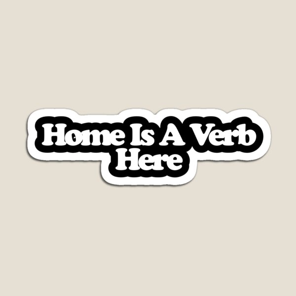 Item preview, Home Is A Verb Here - The Chi Art designed and sold by dsxclothing.