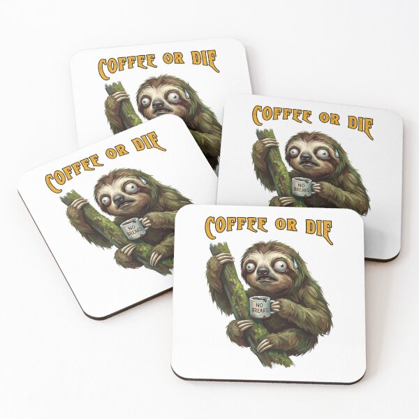 Item preview, Coffee Or Die Stressed Sloth Funny  designed and sold by TeeARTHY.