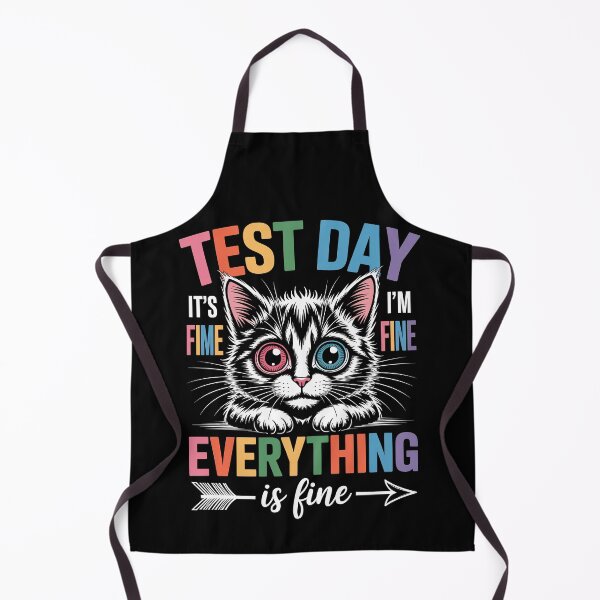 Item preview, Test Day Everything is fine designed and sold by jkrphoto.
