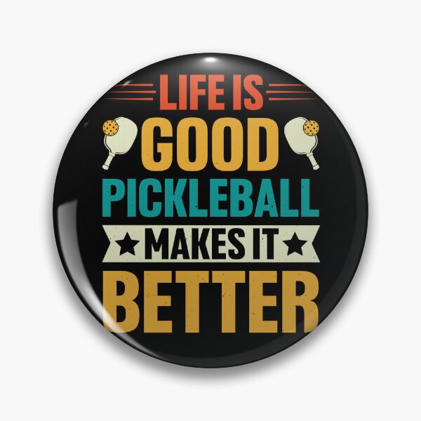 Item preview, Life is Good Pickleball Makes it Better Funny Pickle Ball designed and sold by smartrocket.
