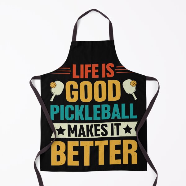 Item preview, Life is Good Pickleball Makes it Better Funny Pickle Ball designed and sold by smartrocket.