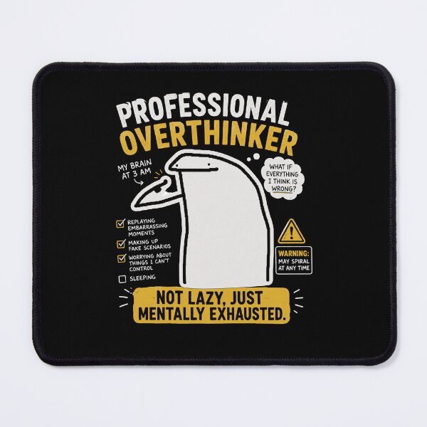 Item preview, Professional Overthinker - Mentally Exhausted 3 AM Brain Meme Shirt designed and sold by Soffar-So-good.