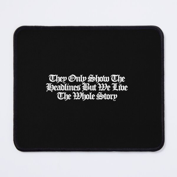 Item preview, They Only Show The Headlines But We Live The Whole Story - The Chi Art designed and sold by dsxclothing.