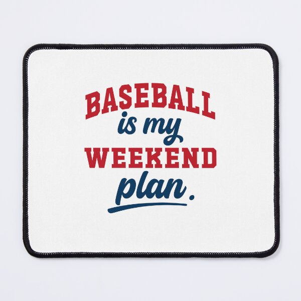 Item preview, Baseball is my weekend plan – Sport Lovers Baseball designed and sold by gunaone-design.