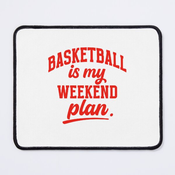 Item preview, Basketball Is My Weekend Plan – Sport Lovers Basketball designed and sold by gunaone-design.