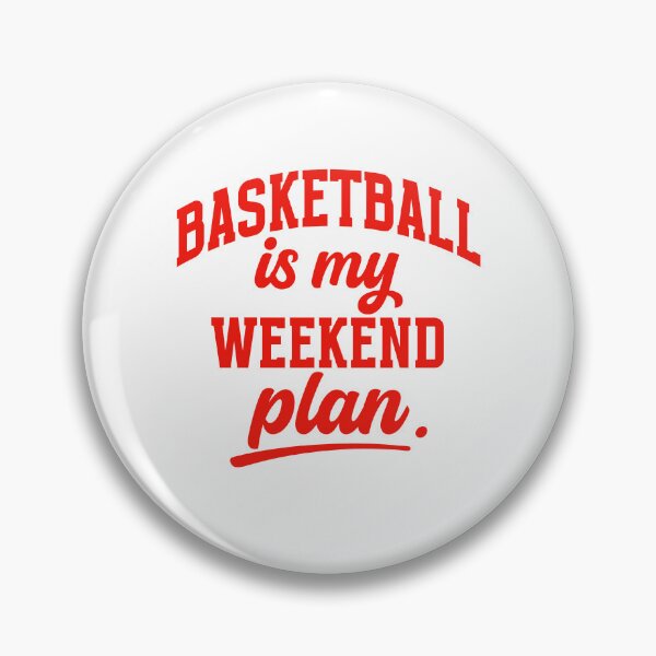 Item preview, Basketball Is My Weekend Plan – Sport Lovers Basketball designed and sold by gunaone-design.