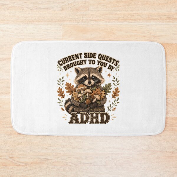 Item preview, ADHD Side Quests Raccoon Autumn Humor designed and sold by chattsuede.