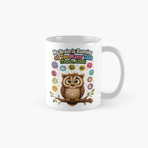 Item preview, ADHD Too Many Tabs Brain Overwhelm Humor designed and sold by chattsuede.