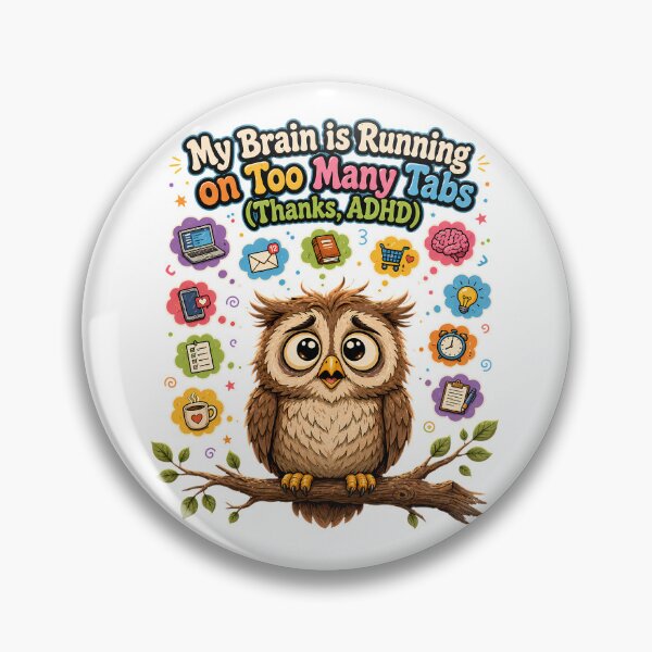Item preview, ADHD Too Many Tabs Brain Overwhelm Humor designed and sold by chattsuede.