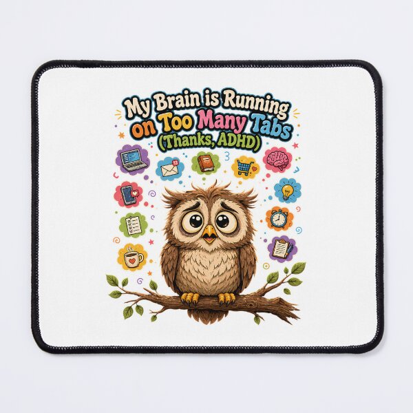 Item preview, ADHD Too Many Tabs Brain Overwhelm Humor designed and sold by chattsuede.