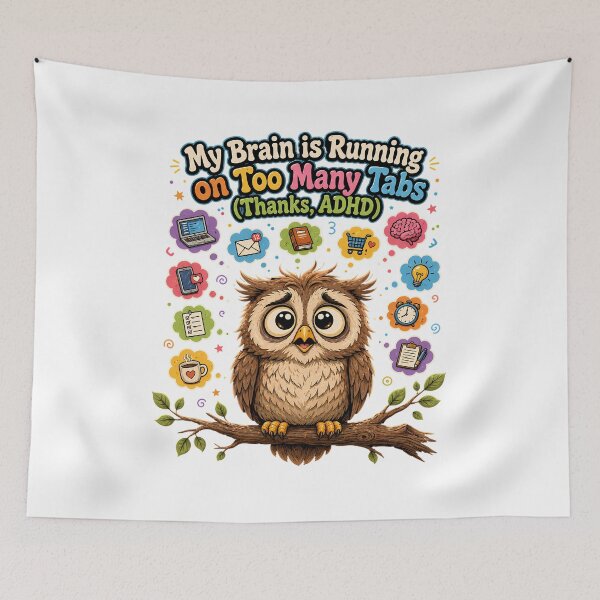 Item preview, ADHD Too Many Tabs Brain Overwhelm Humor designed and sold by chattsuede.