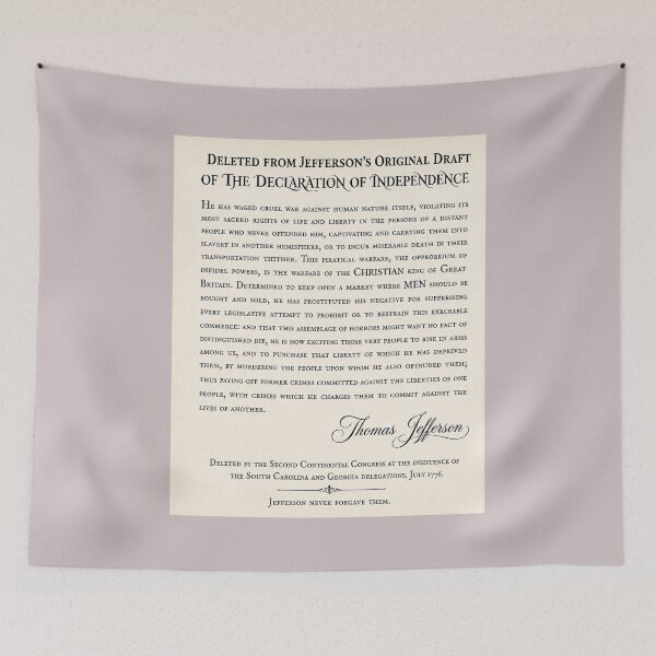 Item preview, Jefferson’s Deleted Declaration Passage 1776 Still on the Cutting Room Floor 250th Anniversary History T-Shirt Print designed and sold by No Kings Bling.