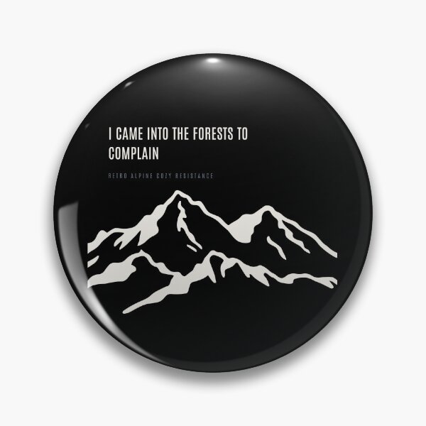 Item preview, I Came Into The Forests To Complain Funny Sarcastic Hiker Technical Alpine designed and sold by SlothcoreVibes.
