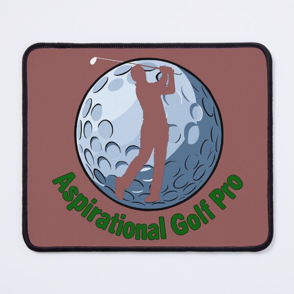 Item preview, Aspirational Golf Pro designed and sold by Really Bad Art.